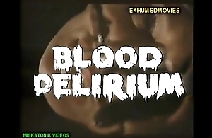 Blood Delirium / Delirio di sangue (Sergio Bergonzelli ) 1988 - Trailer -
